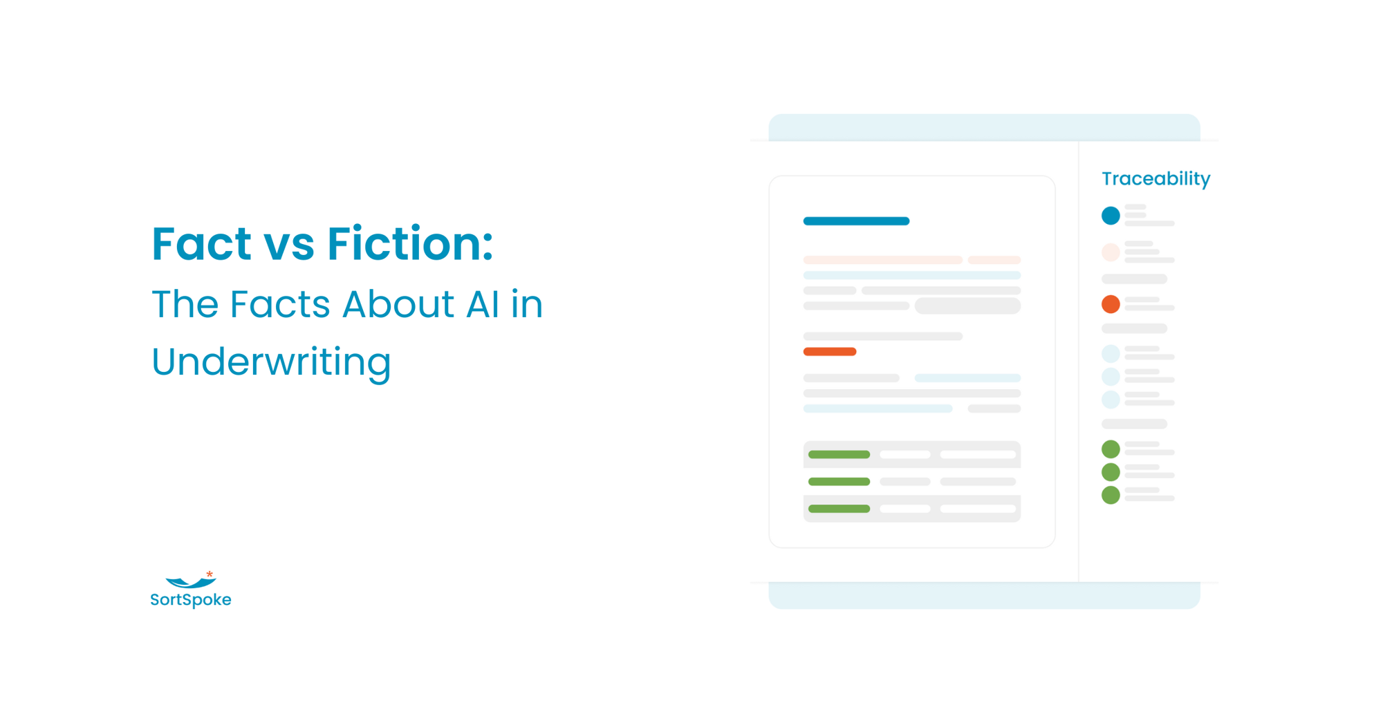 The Facts About AI in Underwriting SortSpoke Blog