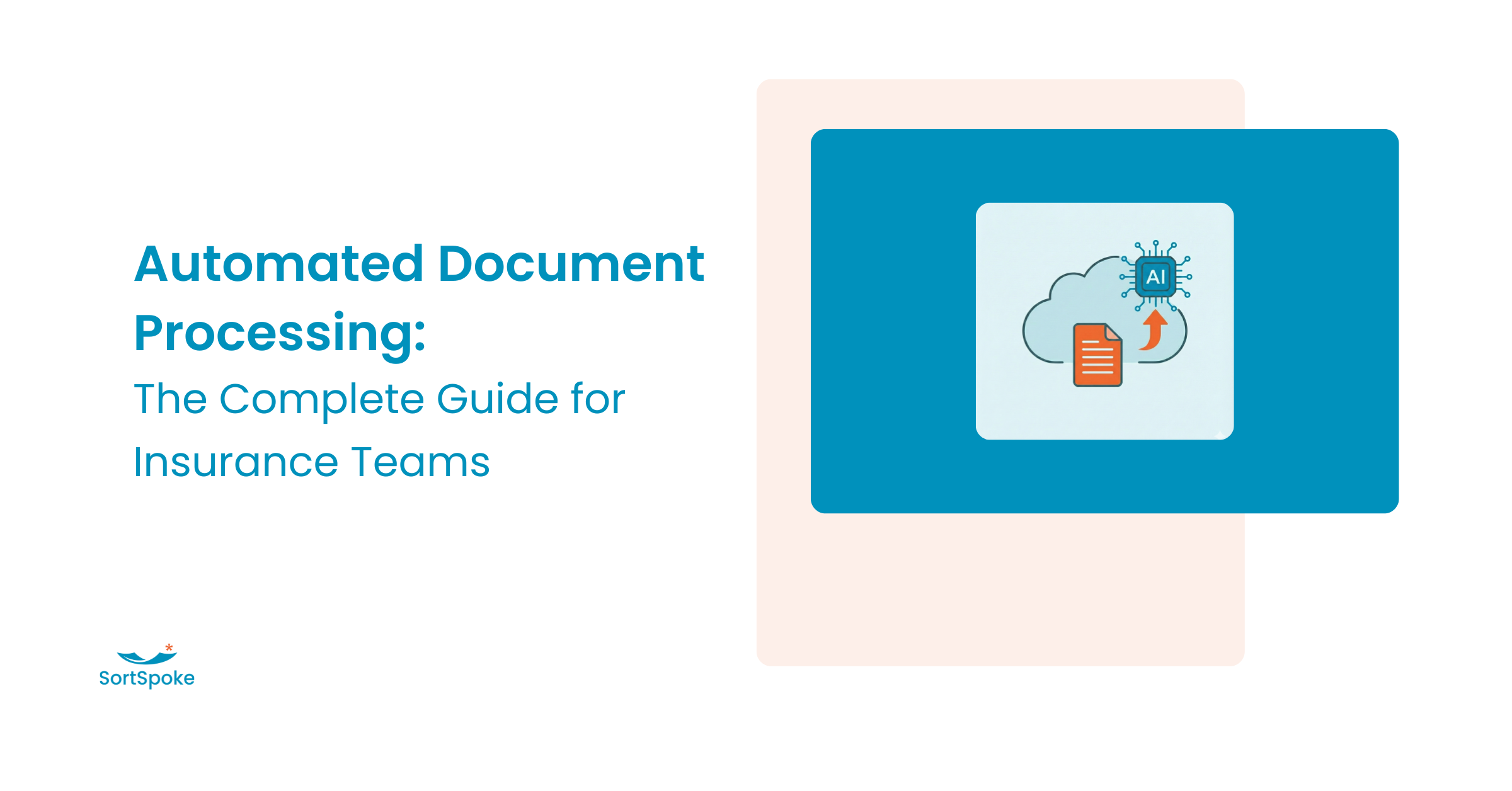 Automated Document Processing: The Complete Guide for 2026