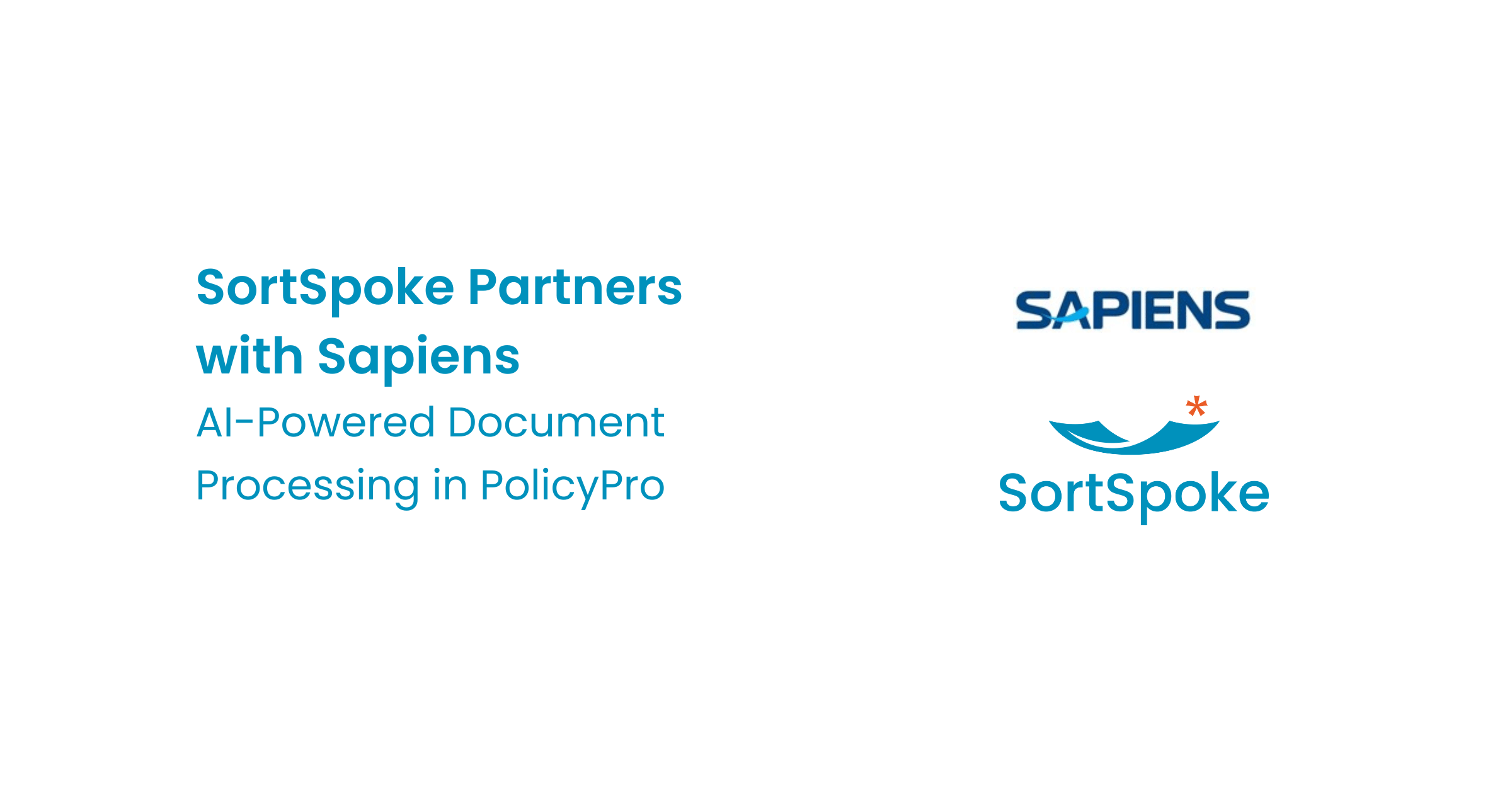 SortSpoke Partners with Sapiens: AI-Powered Document Processing